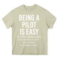 Mossy Funny Pilot Gift Being A Pilot Is Easy Heavy Core Tee - ArtChic