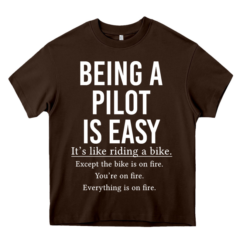 Funny Pilot Gift Being A Pilot Is Easy Heavy Core Tee by ArtChic | Teevron