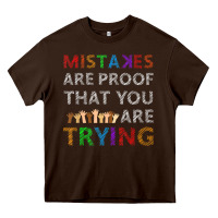 Chocolate Brown mistakes are proof that you are trying teacher inspirational t shirt Heavy Core Tee - StudioElite