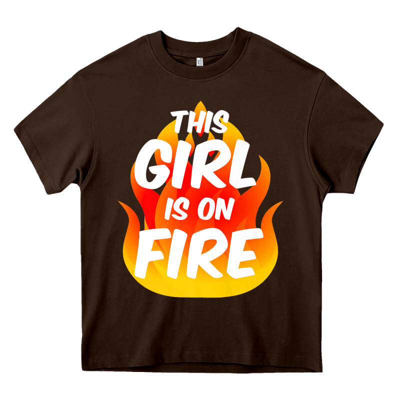 This Girl Is On Fire Fierce Lady Woman Power Go Girls Fiery Heavy Core Tee by StudioElite | Teevron