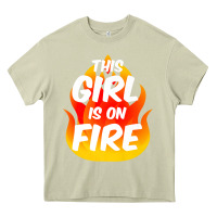 Mossy This Girl Is On Fire Fierce Lady Woman Power Go Girls Fiery Heavy Core Tee - StudioElite