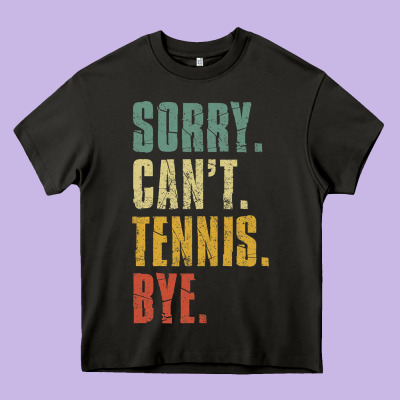 Sorry Can't Tennis Bye Funny Vintage Retro Tennis Player T Shirt Heavy Core Tee Designed By Studioelite