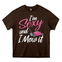 Chocolate Brown i'm sexy and i mow it funny mow pun tank top Heavy Core Tee - StudioElite