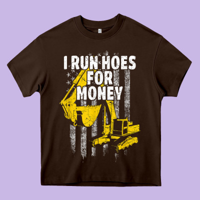 Heavy Equipment Operator I Run Hoes For Money Usa Flag T Shirt Heavy Core Tee Designed By Studioelite