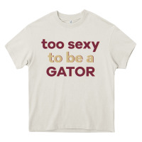 Cream too sexy to be a gator Heavy Core Tee - PixelFlow