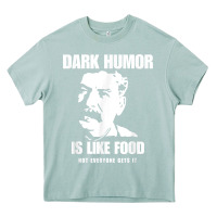 Arona dark humor is like food not everyone gets it, joseph stalin t shirt Heavy Core Tee - PixelFlow