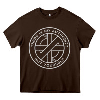 Chocolate Brown Crass   There Is No  Authority But Yourself Classic Heavy Core Tee - PixelFlow