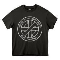 Asphalt Crass   There Is No  Authority But Yourself Classic Heavy Core Tee - PixelFlow
