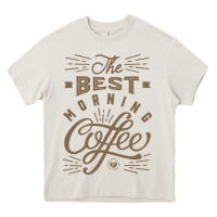 Cream The Best Morning Coffee Heavy Core Tee - PixelFlow