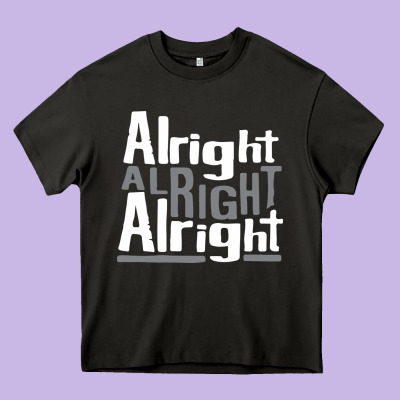 Matthew Mcconaughey Dazed & Confused Alright Alright Alright Hipster T Heavy Core Tee Designed By Pixelflow