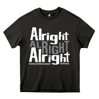 Asphalt matthew mcconaughey dazed & confused alright alright alright hipster t Heavy Core Tee - PixelFlow