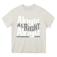 Cream matthew mcconaughey dazed & confused alright alright alright hipster t Heavy Core Tee - PixelFlow