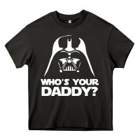 Asphalt darth vader who's your daddy Heavy Core Tee - SnappyArt