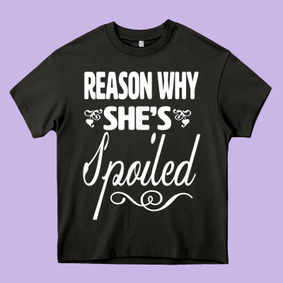 The Reason She Is Spoiled Couples Matching Set Valentines T Shirt Heavy Core Tee Designed By Snappyart