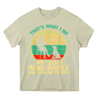 Mossy that what i do i pet dogs read books and i know things t shirt Heavy Core Tee - SnappyArt