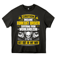 Asphalt forklift operator get out of my way forklift driver t shirt Heavy Core Tee - SnappyArt