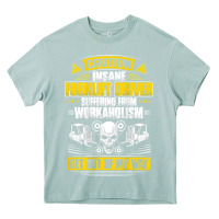 Arona forklift operator get out of my way forklift driver t shirt Heavy Core Tee - SnappyArt