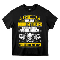 Black forklift operator get out of my way forklift driver t shirt Heavy Core Tee - SnappyArt