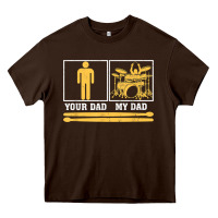 Mens My Dad Is A Drummer Your Dad Not Drum Player Father's Day T Shirt Heavy Core Tee | Teevron