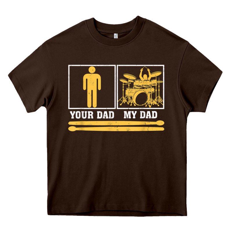 Mens My Dad Is A Drummer Your Dad Not Drum Player Father's Day T Shirt Heavy Core Tee by SnappyArt | Teevron