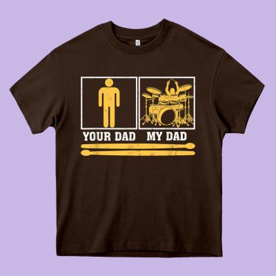 Mens My Dad Is A Drummer Your Dad Not Drum Player Father's Day T Shirt Heavy Core Tee Designed By Snappyart