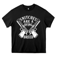 Black Snitches Are A Dying Breed Motorcycle Biker Gun Heavy Core Tee - SnappyArt