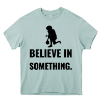 Arona Colin Kaepernick Believe In Something Heavy Core Tee - SnappyArt