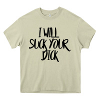 Mossy i will suck your dick Heavy Core Tee - FloraArt