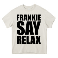 Cream Frankie Say Relax Essential Heavy Core Tee - FloraArt