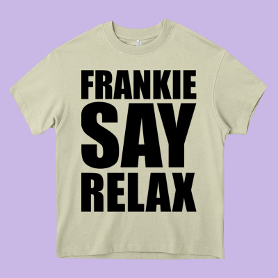 Frankie Say Relax Essential Heavy Core Tee Designed By Floraart
