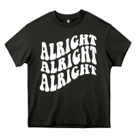 Asphalt alright alright alright Heavy Core Tee - ArtMosaic