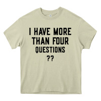 Mossy i have more than four questions Heavy Core Tee - ArtMosaic