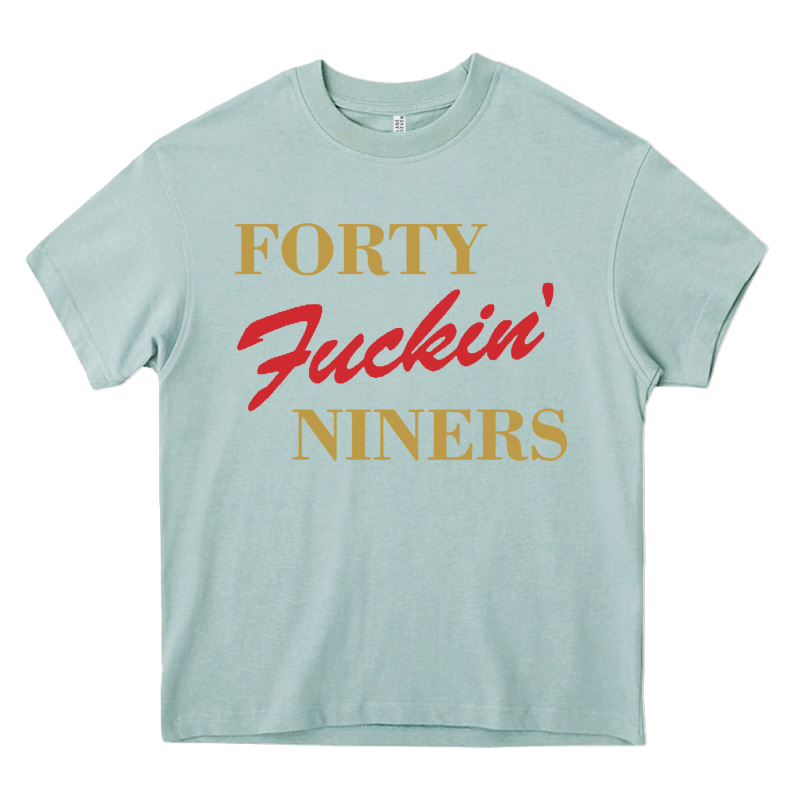 Forty Fvckin' Niners Heavy Core Tee by ArtMosaic | Teevron