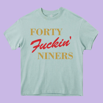 Forty Fvckin' Niners Heavy Core Tee Designed By Artmosaic