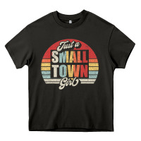 Limited Edition Retro Vintage Just A Small Town Girl Heavy Core Tee | Teevron