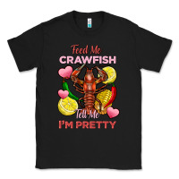 Black feed me crawfish tell me im pretty Classic Tee - FaDigitalArtStudio
