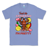 Colony Blue feed me crawfish tell me im pretty Classic Tee - FaDigitalArtStudio