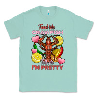 Seafoam feed me crawfish tell me im pretty Classic Tee - FaDigitalArtStudio