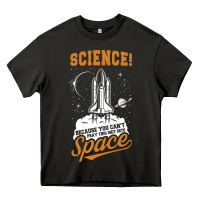 Asphalt Science: Because You Can't Pray This Shit Into Space Heavy Core Tee - artisFamous