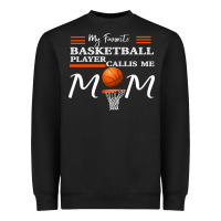 Black My Favorite Basketball Player Calls Me Mom Heavyweight Sweatshirt - Bettercallsaul