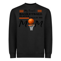 Black My Favorite Basketball Player Calls Me Mom Heavyweight Sweatshirt - Bettercallsaul