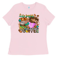 Bubblegum Pink Life Begins After Coffee Ladies Tee - CowhideDigitalArt