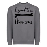 Storm I Found This Humerus Heavyweight Sweatshirt - Bettercallsaul