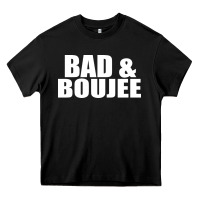 Black bad & boujee Heavy Core Tee - artisFamous