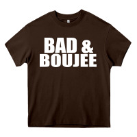 Chocolate Brown bad & boujee Heavy Core Tee - artisFamous