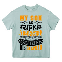 Arona My Son Is Super Awesome His Stepdad Heavy Core Tee - artisFamous