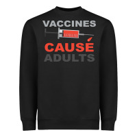 Black Vaccines Cause Adults Heavyweight Sweatshirt - Bettercallsaul