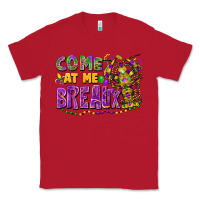 Red Come at me breaux Classic Tee - FaDigitalArtStudio