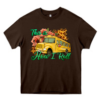 Chocolate Brown This is How I Roll Woman Bus Driver Heavy Core Tee - Jasminsmagicworld