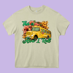 This Is How I Roll Woman Bus Driver Heavy Core Tee Designed By Jasminsmagicworld